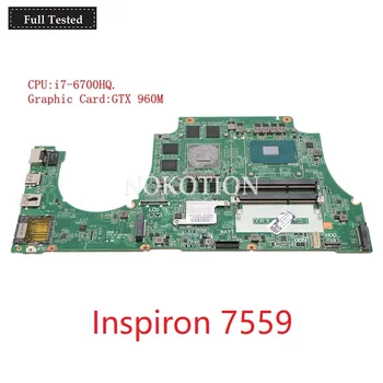 CN-0NXYWD 0NXYWD CN-0MPYPP 0MPYPP 1P4N7 DAAM9AMB8D0 За dell Inspiron 7559 дънна Платка на Лаптоп Inte i7-6700HQ GeForce GTX960M