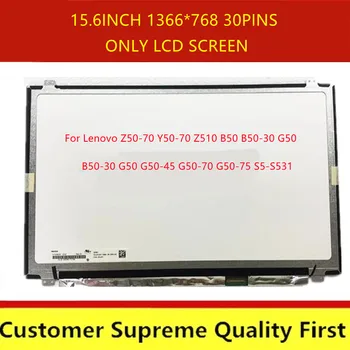 15,6 Тънка LCD матрица за лаптоп Lenovo Z50-70 Y50-70 Z510 В50 В50-30 G50 G50-45 G50-70 G50-75 S5-S531 led екран 30pin 1366*768