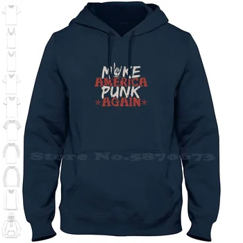 Make America Пънк Again Качулки Hoody За Мъже Жени Пънк Панкрок Punkx Punkrocker Streetpunk Skapunk Great